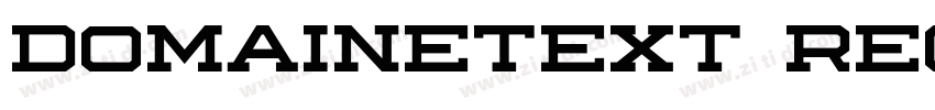 domainetext regular字体转换 domainetext regular字体转换